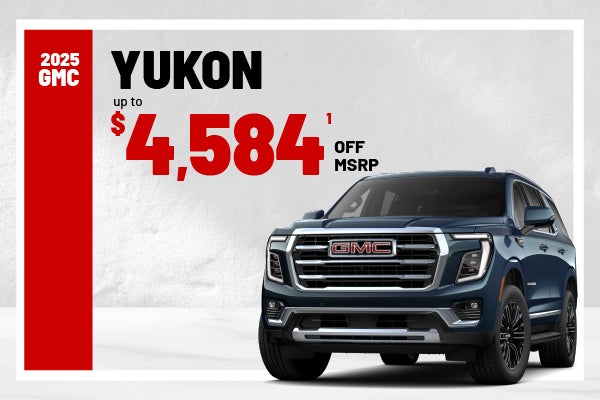 2025 GMC Yukon - up to $4584 off MSRP