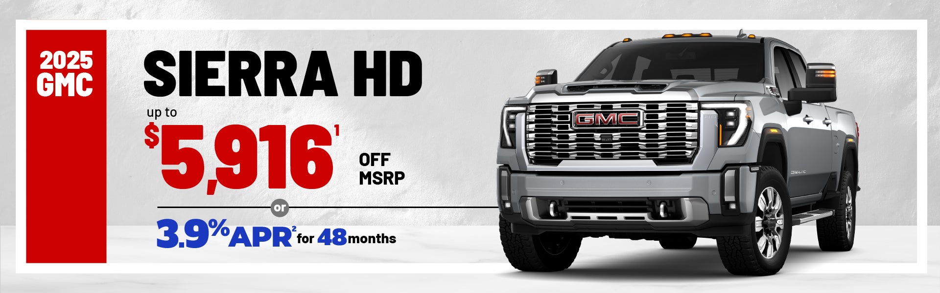 2026 GMC Sierra HD - up to $5916 off MSRP or 3.9% APR/48 