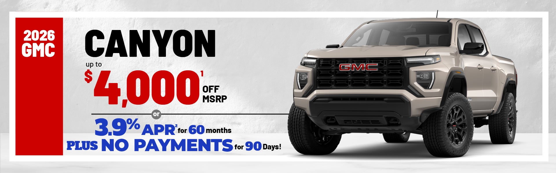 2026 GMC Canyon - save up to $4000 or 3.9% APR for 60 month
