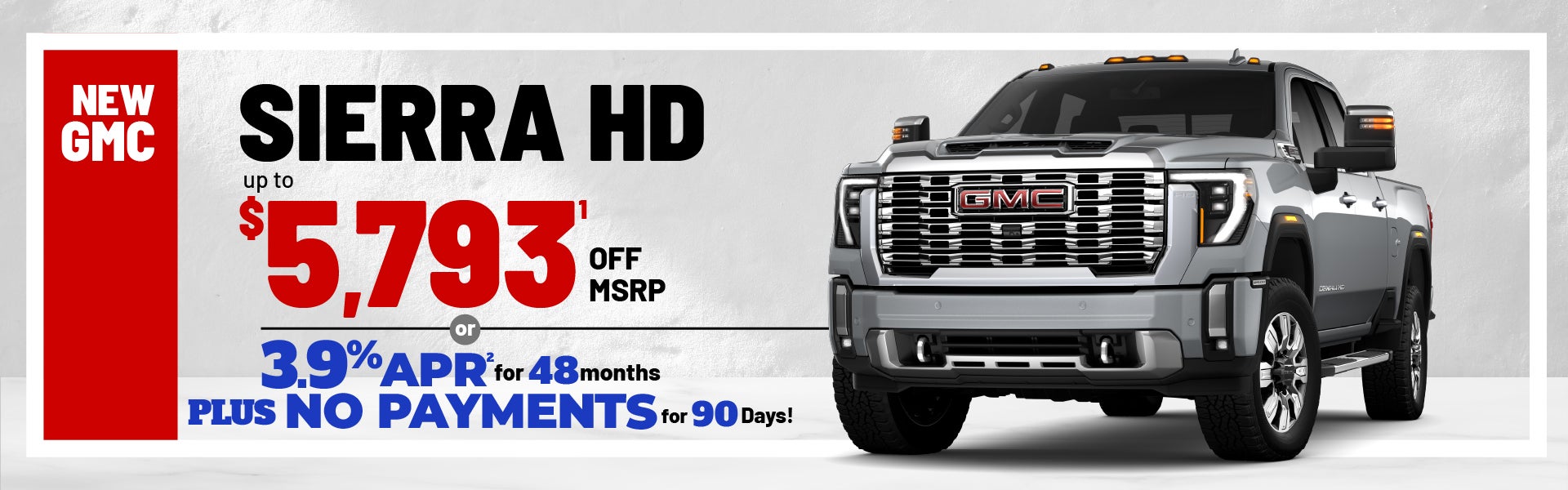 2025 GMC Sierra HD - up to $5793 off MSRP or 3.9% APR/48 