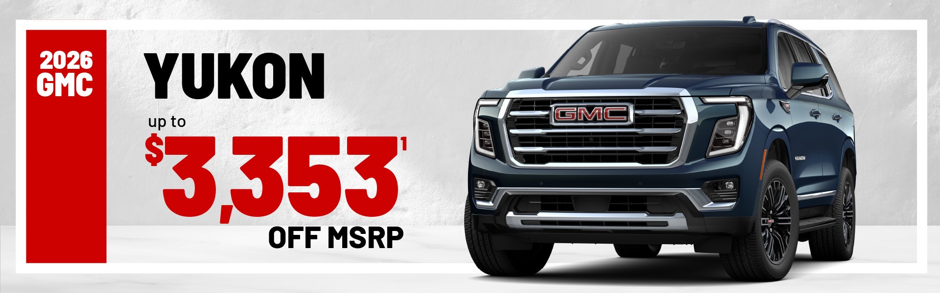 2026 GMC Yukon - up to $3353 off MSRP