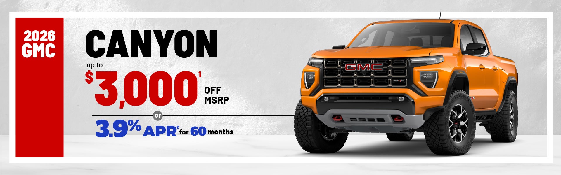 2026 GMC Canyon - save up to $3000 or 3.9% APR for 60 month