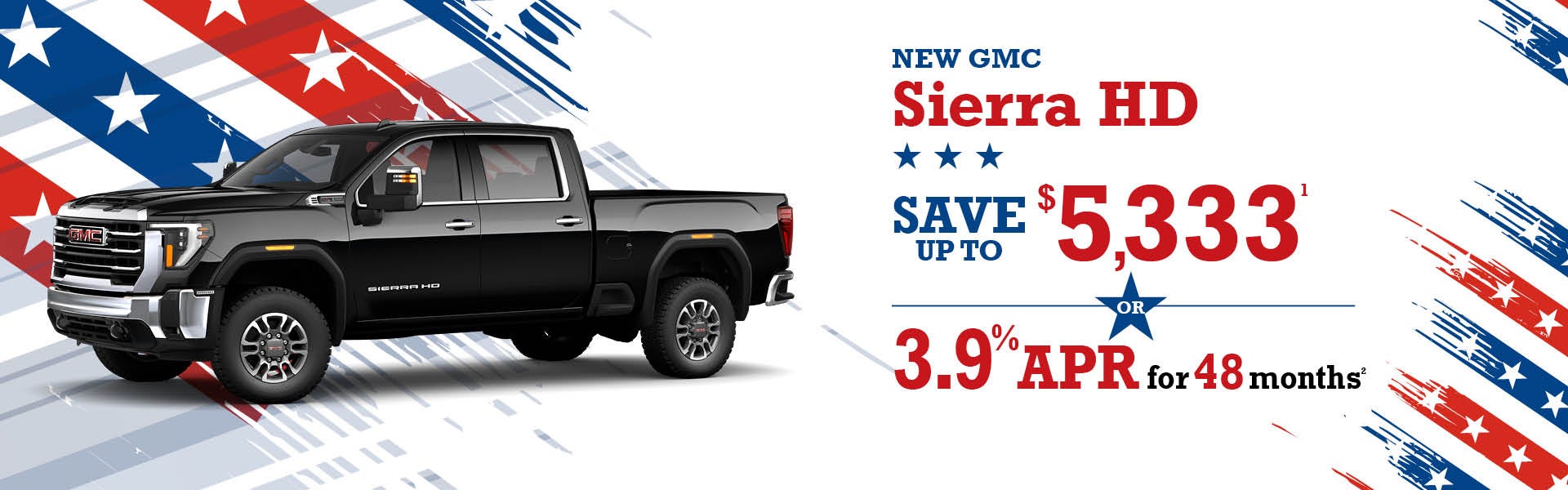 2025 GMC Sierra HD - up to $5333 off MSRP or 3.9% APR/48 